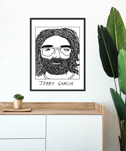 Badly Drawn Jerry Garcia - Poster - BUY 2 GET 3RD FREE ON ALL PRINTS