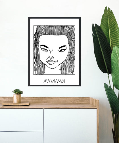 Badly Drawn Rihanna - Poster - BUY 2 GET 3RD FREE ON ALL PRINTS