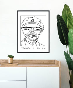 Badly Drawn Samuel L. Jackson - Poster - BUY 2 GET 3RD FREE ON ALL PRINTS