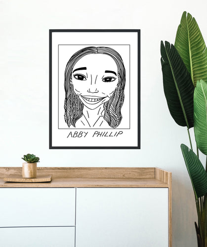 Badly Drawn Abby Phillip - Poster - BUY 2 GET 3RD FREE ON ALL PRINTS