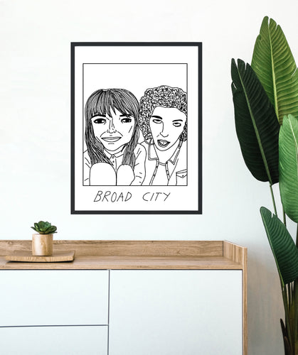 Badly Drawn Broad City - Poster - BUY 2 GET 3RD FREE ON ALL PRINTS