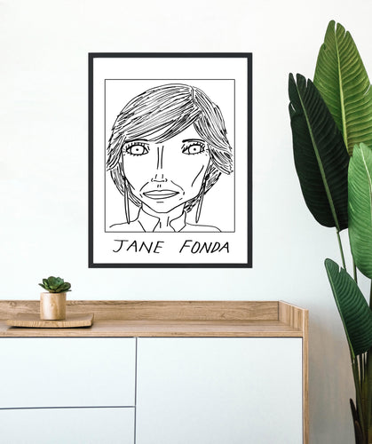 Badly Drawn Jane Fonda - Poster - BUY 2 GET 3RD FREE ON ALL PRINTS