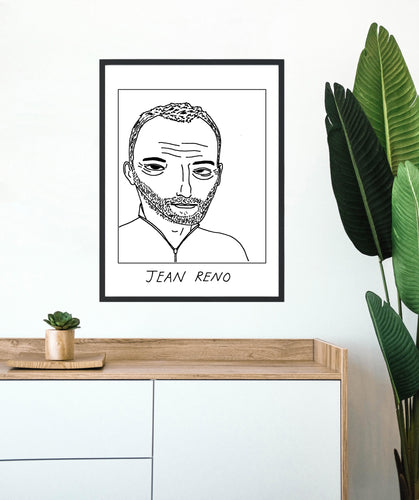 Badly Drawn Jean Reno - Poster - BUY 2 GET 3RD FREE ON ALL PRINTS