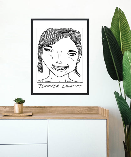 Badly Drawn Jennifer Lawrence - Poster - BUY 2 GET 3RD FREE ON ALL PRINTS