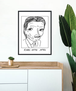 Badly Drawn Karl-Otto Apel - Poster - BUY 2 GET 3RD FREE ON ALL PRINTS