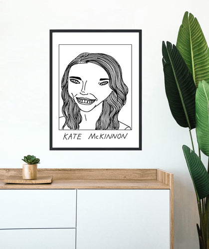 Badly Drawn Kate McKinnon - Poster - BUY 2 GET 3RD FREE ON ALL PRINTS