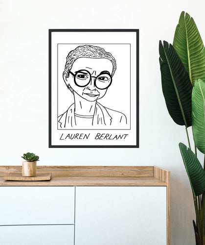Badly Drawn Lauren Berlant - Poster - BUY 2 GET 3RD FREE ON ALL PRINTS