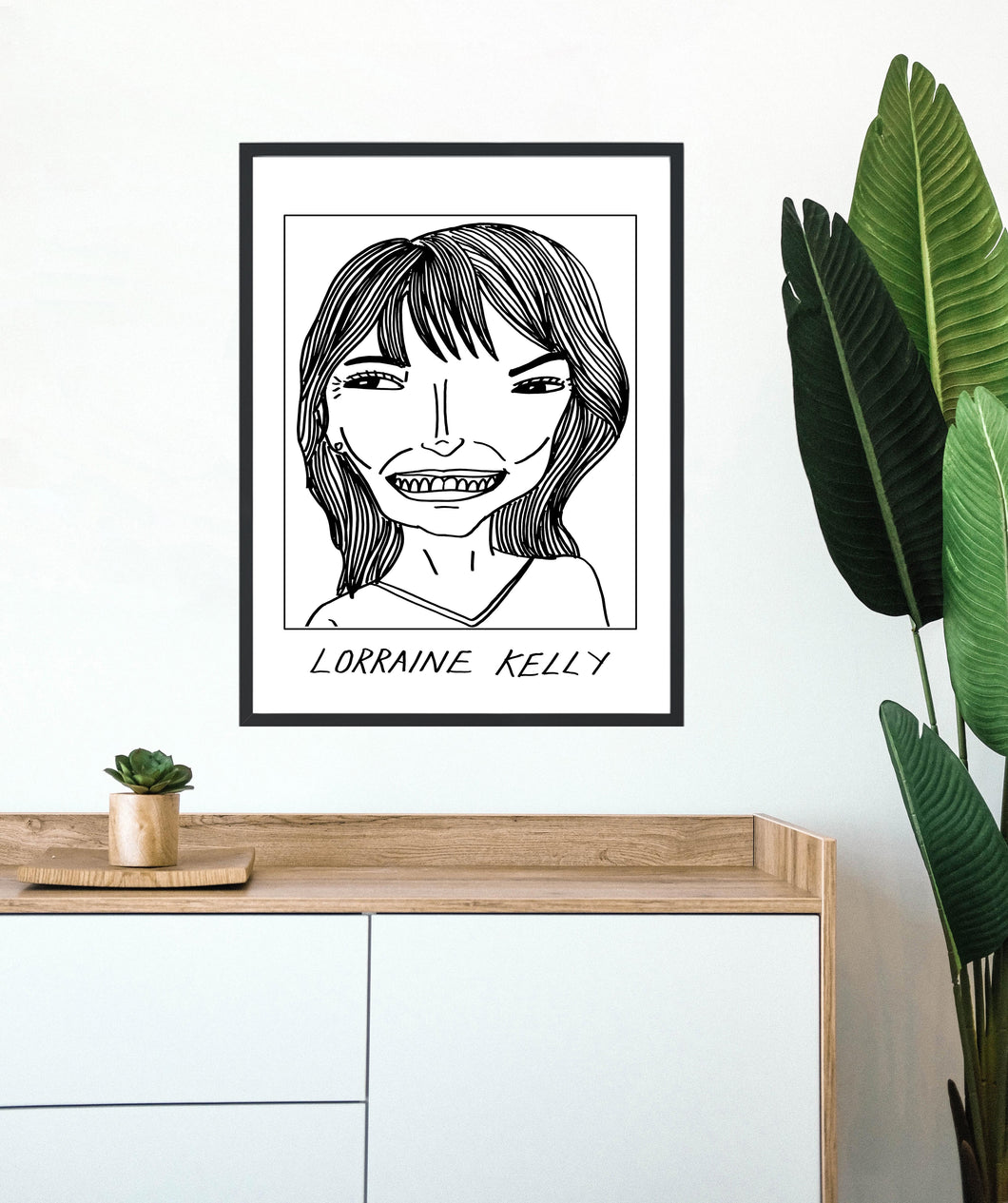 Badly Drawn Lorraine Kelly - Poster - BUY 2 GET 3RD FREE ON ALL PRINTS