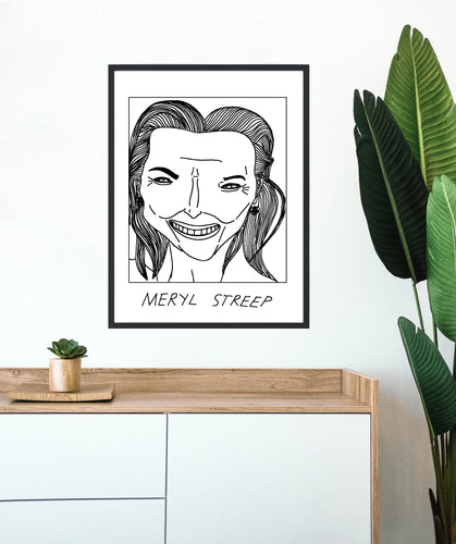 Badly Drawn Meryl Streep - Poster - BUY 2 GET 3RD FREE ON ALL PRINTS