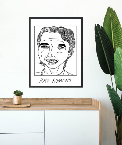 Badly Drawn Ray Romano - Poster - BUY 2 GET 3RD FREE ON ALL PRINTS