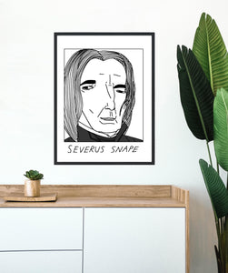 Badly Drawn Severus Snape - Poster - BUY 2 GET 3RD FREE ON ALL PRINTS