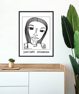 Badly Drawn Sha'Carri Richardson - Poster - BUY 2 GET 3RD FREE ON ALL PRINTS