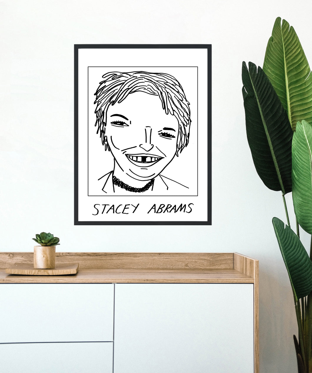 Badly Drawn Stacey Abrams - Poster - BUY 2 GET 3RD FREE ON ALL PRINTS