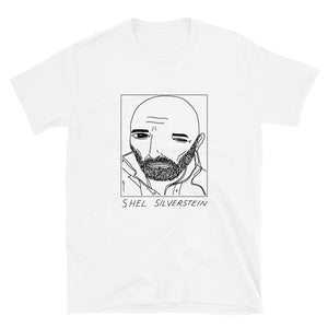 Badly Drawn Shel Silverstein - Unisex T-Shirt