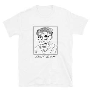 Badly Drawn Authors - Ernst Bloch - Unisex T-Shirt