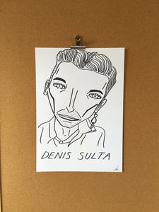Badly Drawn Denis Sulta - Original Drawing - A3.