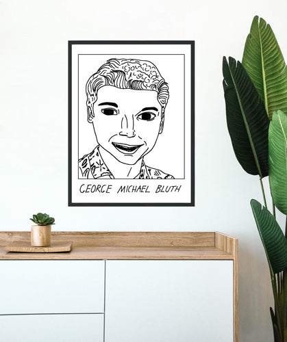 Badly Drawn George Michael Bluth - Poster - BUY 2 GET 3RD FREE ON ALL PRINTS