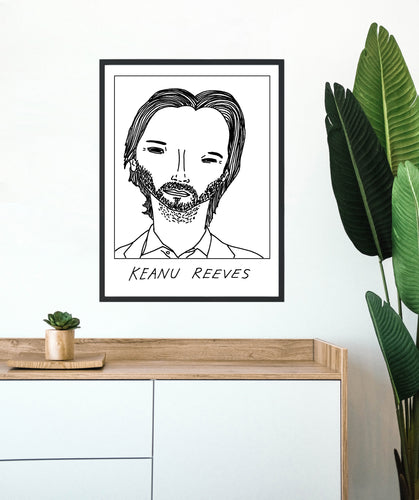 Badly Drawn Keanu Reeves - Poster - BUY 2 GET 3RD FREE ON ALL PRINTS