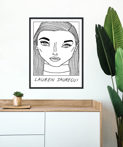 Badly Drawn Lauren Jauregui - Poster - BUY 2 GET 3RD FREE ON ALL PRINTS