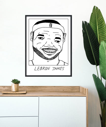 Badly Drawn Lebron James - Poster - BUY 2 GET 3RD FREE ON ALL PRINTS