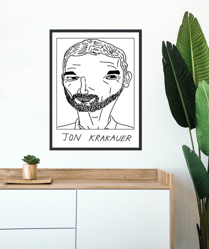 Badly Drawn Jon Krakauer - Poster - BUY 2 GET 3RD FREE ON ALL PRINTS