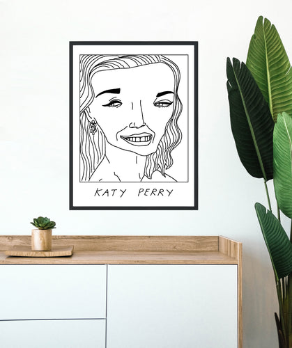 Badly Drawn Katy Perry - Poster - BUY 2 GET 3RD FREE ON ALL PRINTS