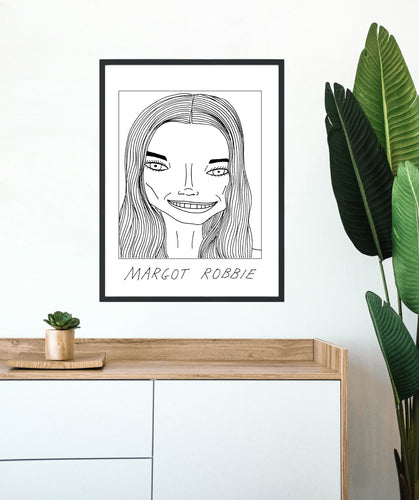 Badly Drawn Celebs - Margot Robbie - Poster - BUY 2 GET 3RD FREE ON ALL PRINTS