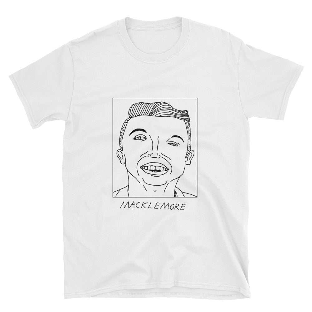 Badly Drawn Macklemore - Unisex T-Shirt