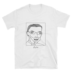 Badly Drawn Ruth Bader Ginsburg - The Notorious RBG - Unisex T-Shirt