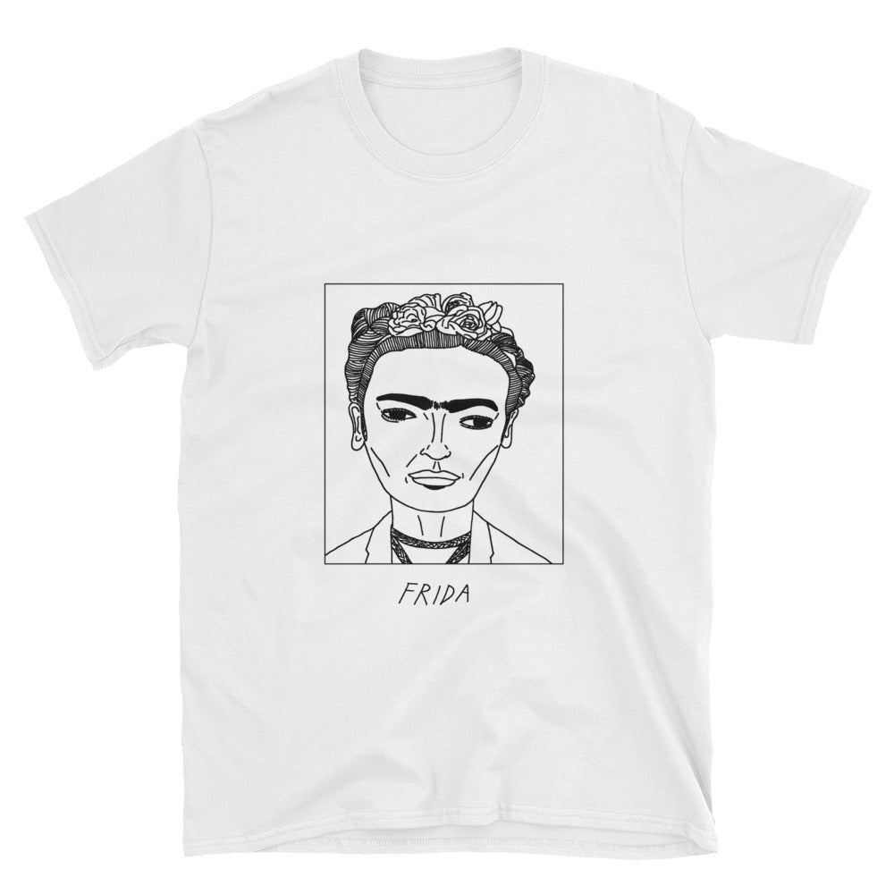 Badly Drawn Frida Kahlo - Unisex T-Shirt