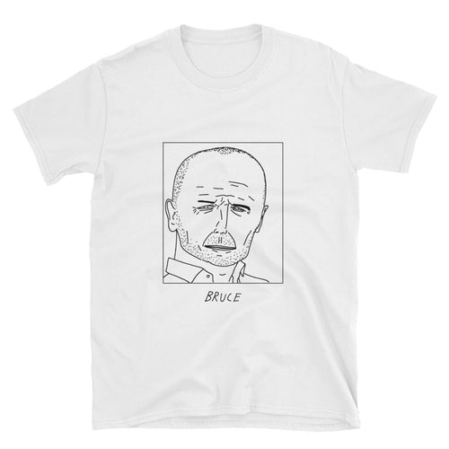 Badly Drawn Bruce Willis - Unisex T-Shirt