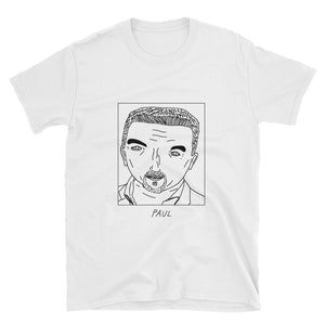 Badly Drawn Paul Hollywood - Unisex T-Shirt