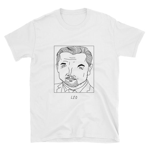 Badly Drawn Leonardo DiCaprio - Unisex T-Shirt