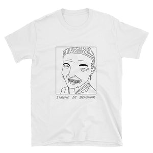 Badly Drawn Simone de Beauvoir -  Unisex T-Shirt