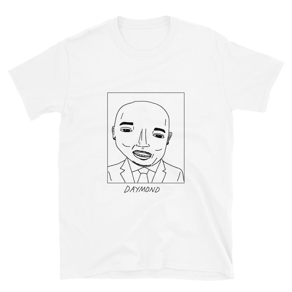 Badly Drawn Daymond John -  Unisex T-Shirt
