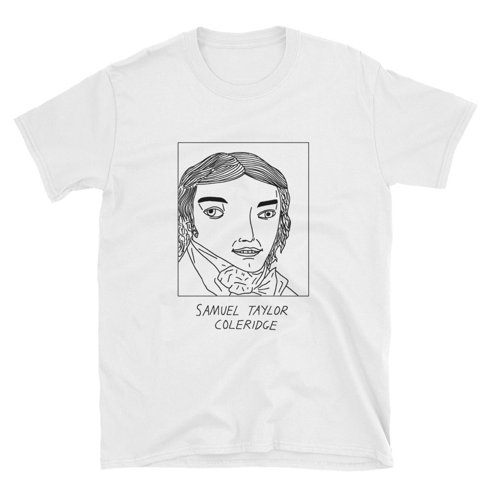 Badly Drawn Samuel Taylor Coleridge - Unisex T-Shirt