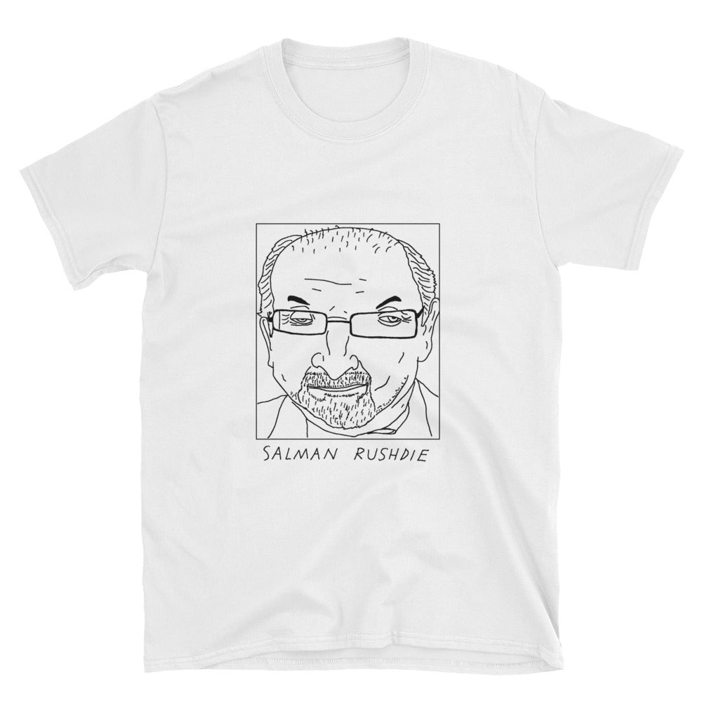 Badly Drawn Salman Rushdie - Unisex T-Shirt