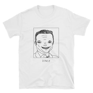 Badly Drawn Vince Vaughn - Unisex T-Shirt