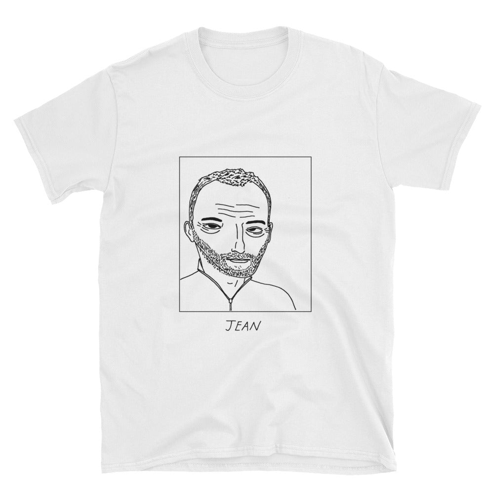 Badly Drawn Jean Reno - Unisex T-Shirt
