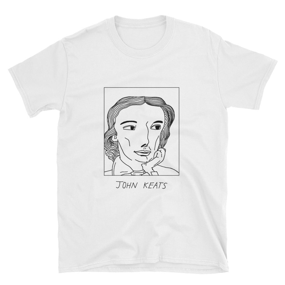 Badly Drawn John Keats - Unisex T-Shirt
