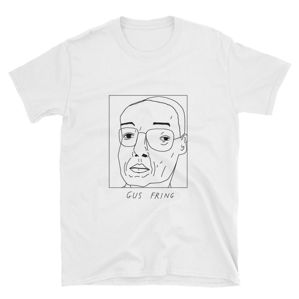 Badly Drawn Gus Fring - Breaking Bad - Unisex T-Shirt