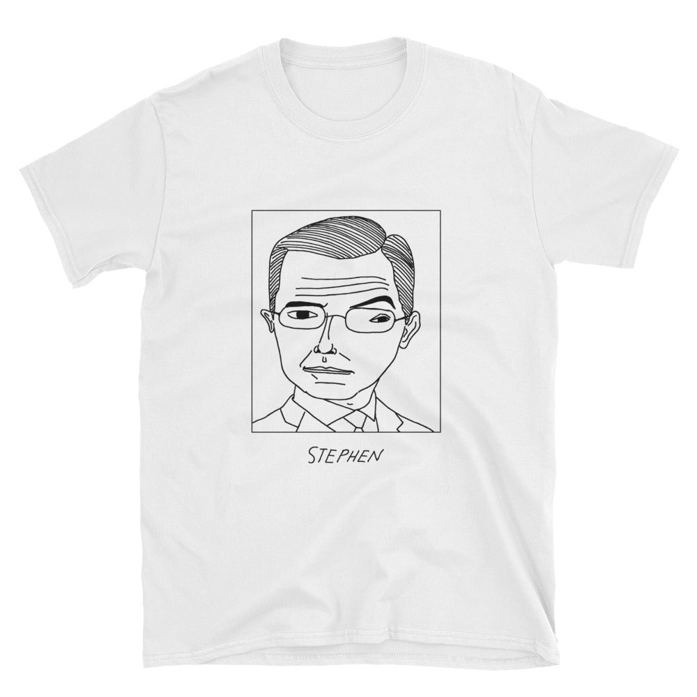 Badly Drawn Stephen Colbert - Unisex T-Shirt