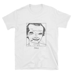 Badly Drawn Jack Nicholson - Unisex T-Shirt