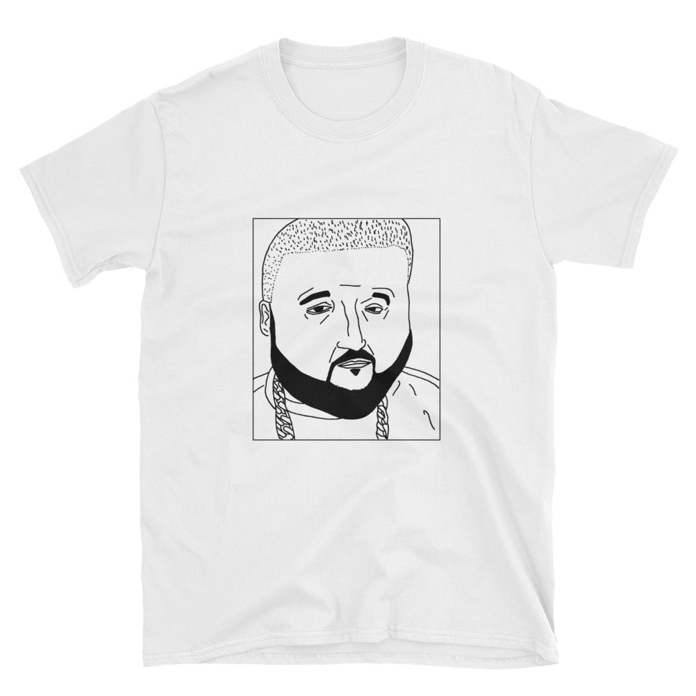 Badly Drawn DJ Khaled - Unisex T-Shirt