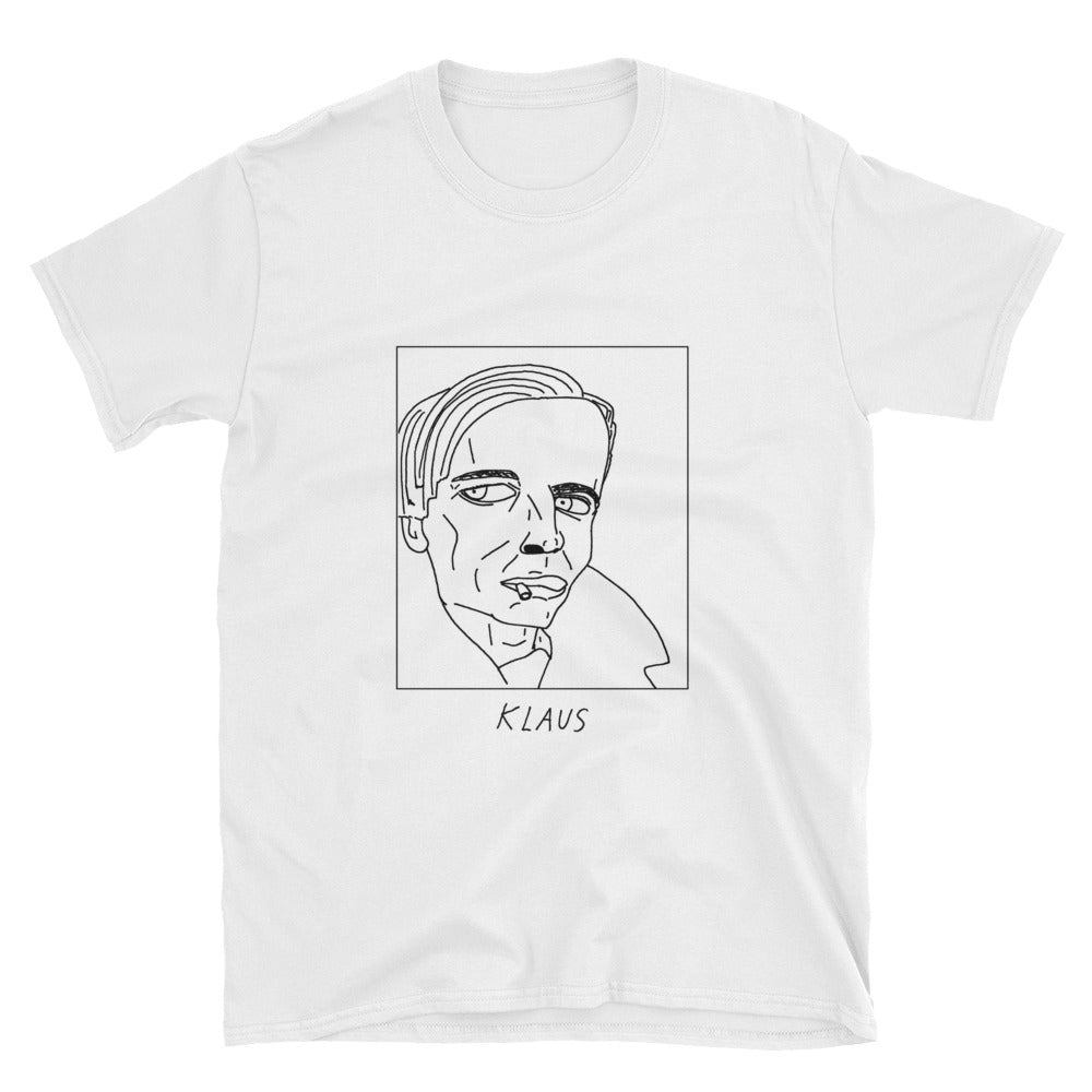 Badly Drawn Klaus Kinski - Unisex T-Shirt