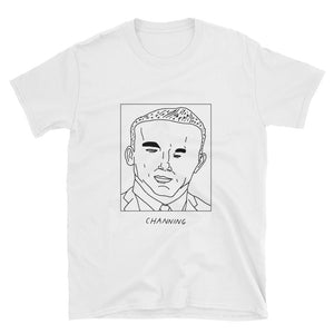 Badly Drawn Channing Tatum - Unisex T-Shirt