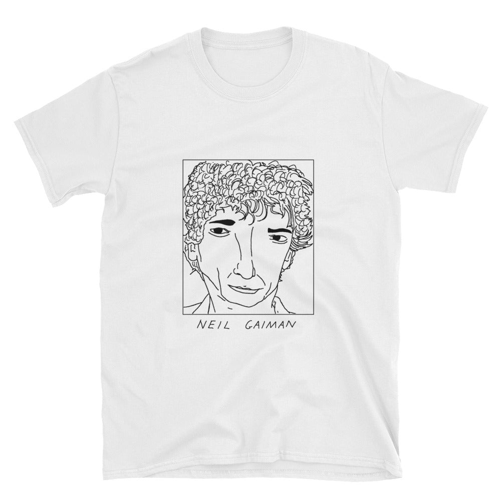 Badly Drawn Neil Gaiman - Unisex T-Shirt