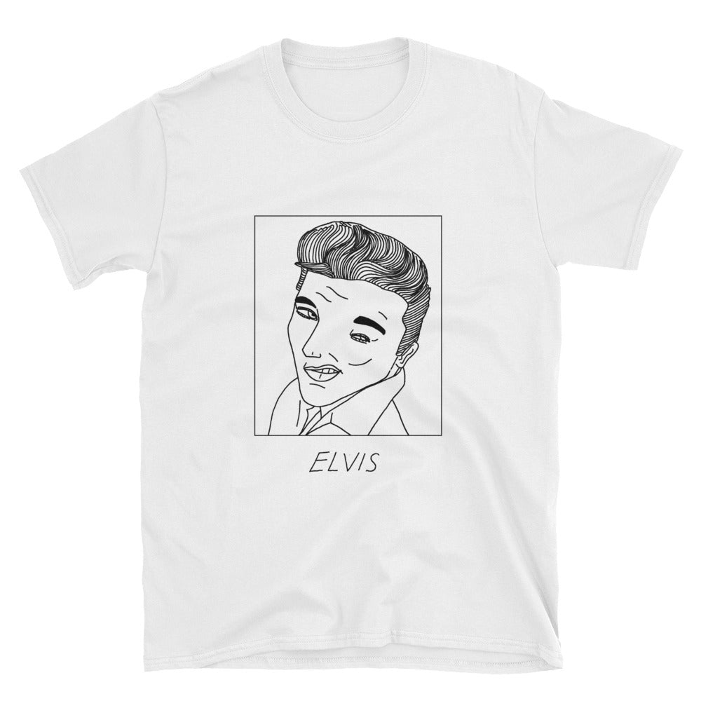 Badly Drawn Elvis - Unisex T-Shirt