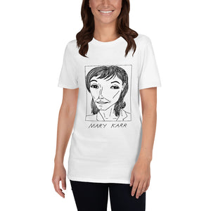 Badly Drawn Mary Karr - Unisex T-Shirt