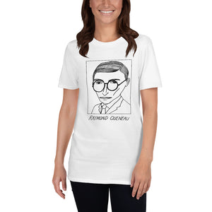 Badly Drawn Raymond Queneau Unisex T-Shirt